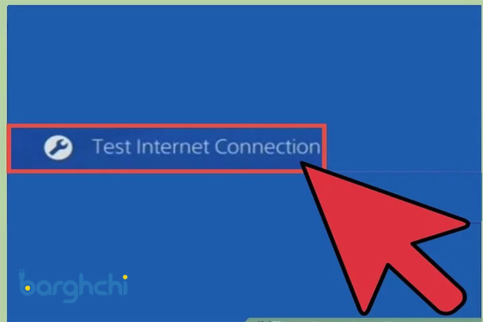 انتخاب گزینه Test Internet Connection