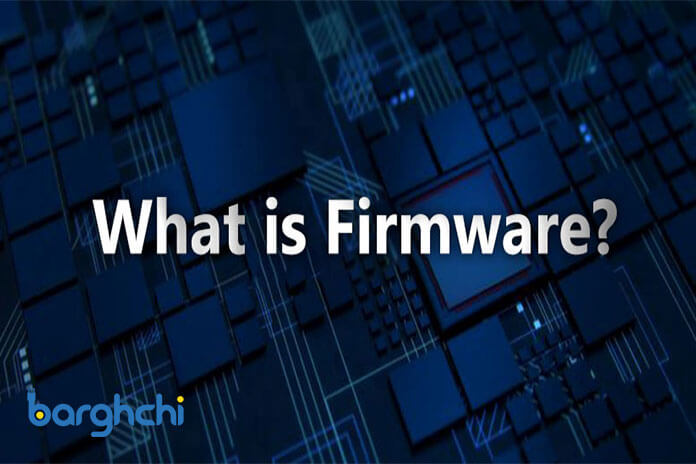 Firmware یا فریمور چیست؟
