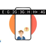 معنی علامت‌های H+، H، 3G ،G ، E، و 4G و LTE روی تلفن همراه